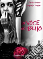 La voce del buio libro