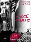 La voce del buio libro