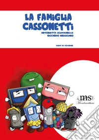 La famiglia Cassonetti libro