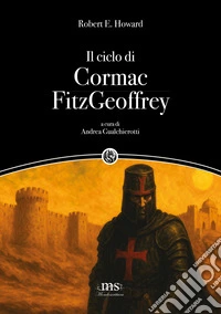 Il ciclo di Cormac FitzGeoffrey libro