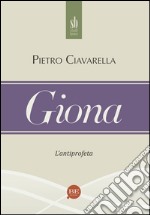 Giona. L'antiprofeta libro