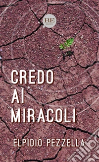 Credo ai miracoli