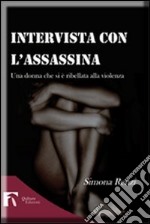 Intervista con l'assassina