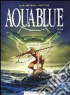 Nao. Aquablue. Vol. 1 libro di Cailleteau Thierry Vatine Olivier