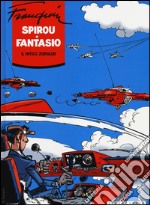 Il mitico Zorglub. Spirou e Fantasio. Ediz. integrale. Vol. 2 libro