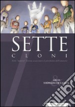 Sette cloni libro