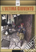 L'ultima gioventù