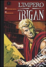 L'impero Trigan. Vol. 7 libro