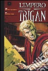 L'impero Trigan. Vol. 7 libro