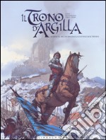 Il trono d'argilla. Vol. 2: Enrico, re di Francia e d'Inghilterra libro