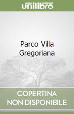 Parco Villa Gregoriana libro