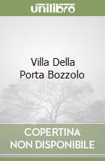 Villa Della Porta Bozzolo