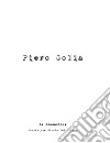 Piero Golia. Ediz. illustrata libro