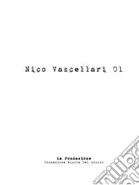 Nico Vascellari 01. Ediz. illustrata