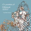 La quarantena di Scherazade. 60 pensieri poetici e canzoni etiche. Ediz. illustrata libro