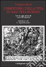 Compendio della vita di San Pellegrino