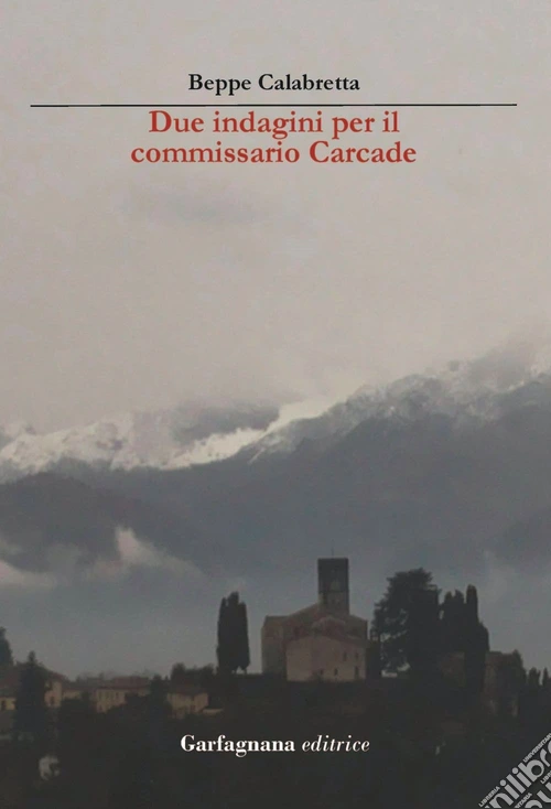 Due indagini per l'ispettore Carcade