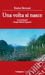 Una volta si nasce libro