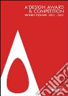 A Design Award winning entries 2011-2012. Ediz. illustrata libro di Cobanli Onur Mustak