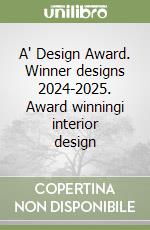 A' Design Award. Winner designs 2024-2025. Award winningi interior design libro