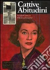 Cattive abitudini libro