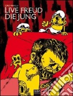 Live Freud die Jung libro