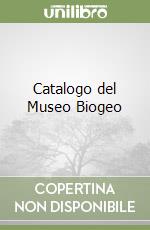 Catalogo del Museo Biogeo