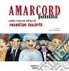 Amarcord piemontese. Emozioni e incantesimi nell'opera di Federigo Sclopis. Ediz. illustrata libro