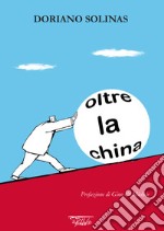 Oltre la china