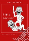 Risus abundat. 74 letture satiriche illustrate sull'antica Roma libro