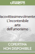 Jacovittissimevolmente. L'incontenibile arte dell'umorismo libro