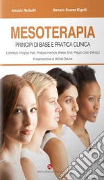 Mesoterapia. Principi di base e pratica clinica libro