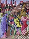 Pasqua. La passione e la resurrezione. Ediz. illustrata libro