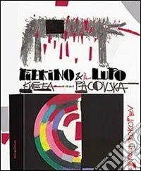 Pierino e il lupo. Ediz. illustrata libro