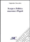 Scarpe e politica muovono i popoli libro