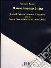 Il movimento è vita. Testo di scienze motorie e sportive. Per le Scuole superiori. Con e-book. Con espansione online libro