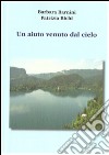 Un aiuto venuto dal cielo libro