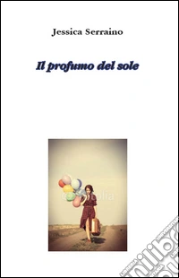 Il profumo del sole