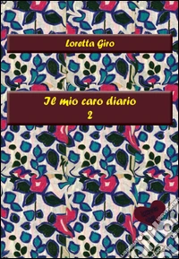 Il mio caro diario 2 libro