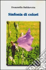 Sinfonia di colori libro