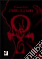 L'ombra dell'anima libro