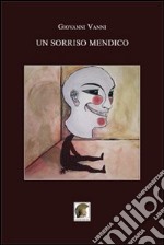 Un sorriso mendico libro