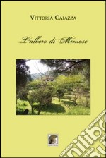 L'albero di mimose libro