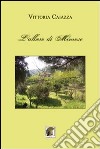 L'albero di mimose libro di Caiazza Vittoria