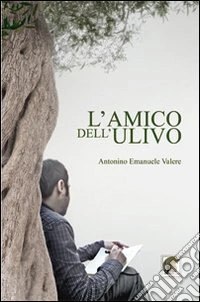 L'amico dell'ulivo libro