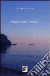 Profondo Jonio libro