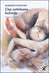 Una settimana balorda
