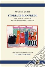 Storia di Manfredi dalla morte di Federico II alla sua incoronazione