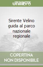 Sirente Velino guida al parco nazionale regionale libro