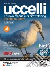 Uccelli. Il nuovo manuale di birdwatching libro di Lucchetti Emanuele